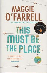 This Must be the Place by Maggie O'Farrell